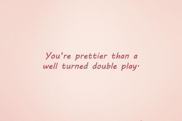 Baseball Pick Up Lines
