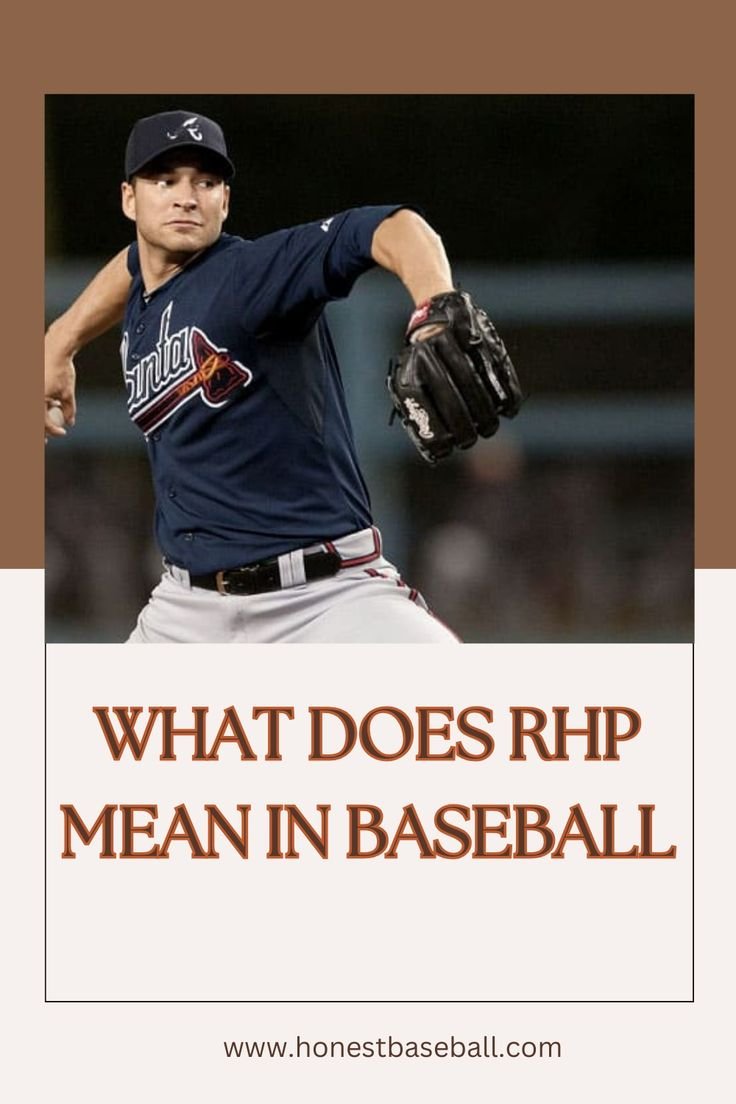 What Does Rhp Mean in Baseball