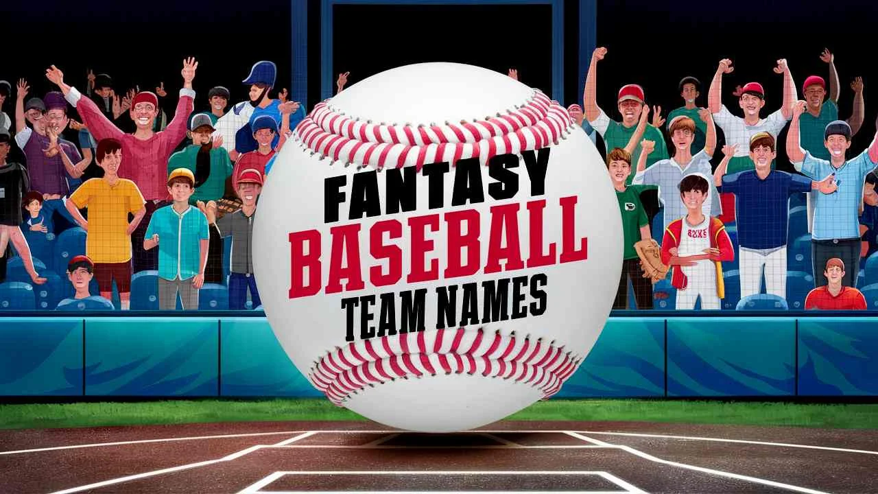 Best Fantasy Baseball Team Names