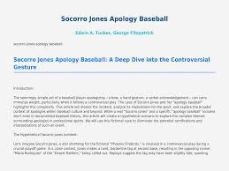 Socorro Jones Baseball Apology