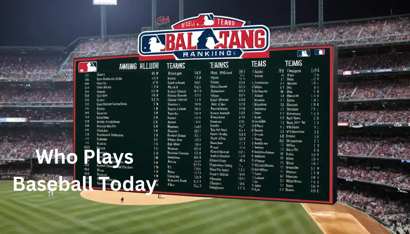 who plays baseball today