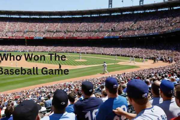 Who Won the Baseball Game? Latest Score and Highlights who won the baseball game